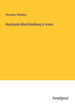 Russlands Machtstellung in Asien