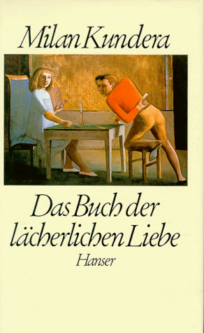 Das Buch der lächerlichen Liebe