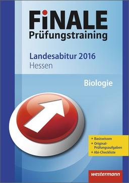 Finale - Prüfungstraining Landesabitur Hessen: Abiturhilfe Biologie 2016