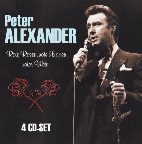 Peter Alexander - Rote Rosen, rote Lippen, roter Wein