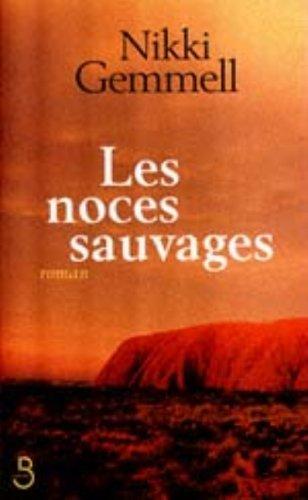 Les noces sauvages