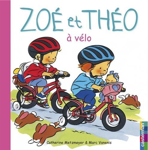 Zoé et Théo. Vol. 22. Zoé et Théo à vélo