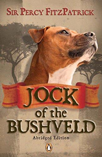 Jock of the Bushveld (abridged edition) (English Edition)