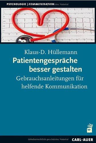 Patientengespräche besser gestalten: Gebrauchsanleitungen für helfende Kommunikation