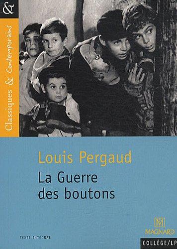 La guerre des boutons : roman de ma douzième année