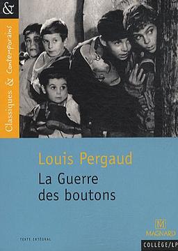 La guerre des boutons : roman de ma douzième année