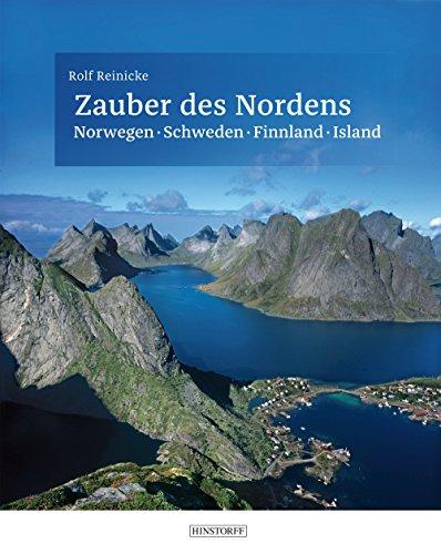 Zauber des Nordens: Norwegen - Schweden- Finnland - Island