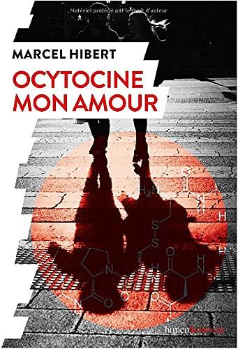 Ocytocine mon amour