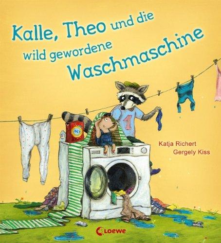 Kalle, Theo und die wild gewordene Waschmaschine