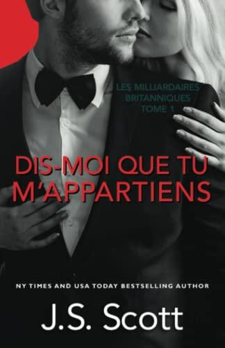 Dis-moi que tu m’appartiens: Les Milliardaires britanniques