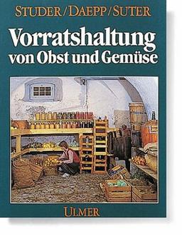 Vorratshaltung von Obst und Gemüse