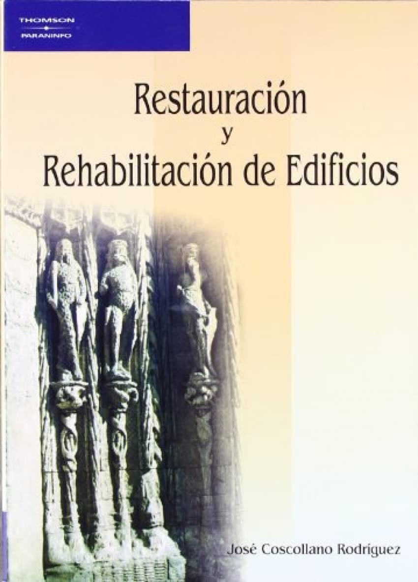 Restauraciónyrehabilitacióndeedificios (Arquitectura)