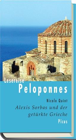 Lesereise Peloponnes. Alexis Sorbas und der getürkte Grieche