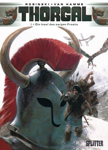 Thorgal: Band 2. Die Insel des ewigen Frosts