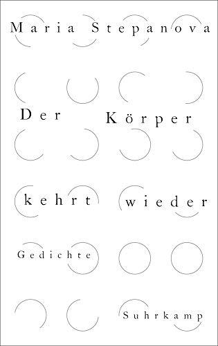 Der Körper kehrt wieder: Gedichte