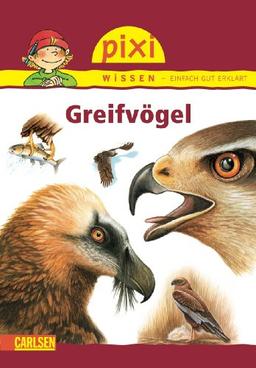 Pixi Wissen, Band 5: Greifvögel: BD 5