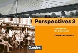 Perspectives 3. Vokabeltaschenbuch. Französisch für Erwachsene (Lernmaterialien)