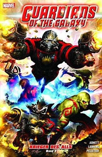 Guardians of the Galaxy: Krieger des Alls: Bd. 1