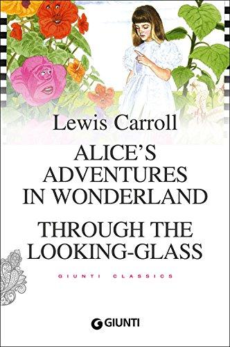 Alice's adventures in wonderland-Through the looking glass