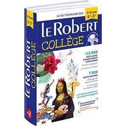 Le Robert collège : le dictionnaire des 11-15 ans, 6e-3e