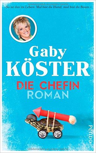 Die Chefin: Roman