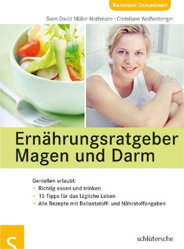 Ernährungsratgeber Magen und Darm: Genießen erlaubt