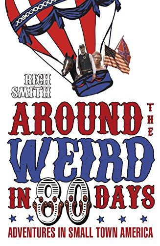 Around The Weird In 80 Days