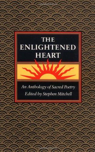 The Enlightened Heart: An Anthology of Sacred Poetry