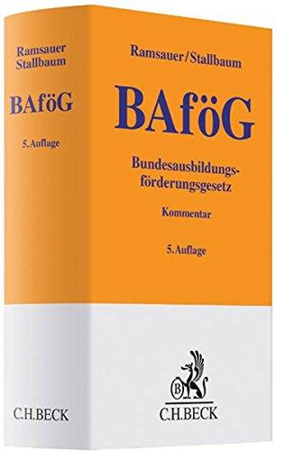 Bundesausbildungsförderungsgesetz: Kommentar (Gelbe Erläuterungsbücher)