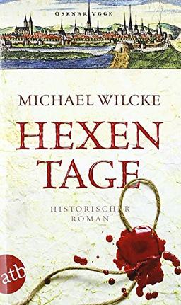 Hexentage: Historischer Roman