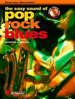 The Easy Sound of Pop, Rock & Blues, für Sopranblockflöte, m. Audio-CD