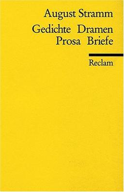 Gedichte, Dramen, Prosa, Briefe