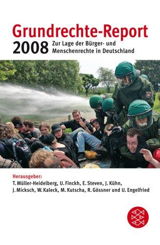 Grundrechte-Report 2008: Zur Lage der Bürger- und Menschenrechte in Deutschland