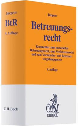 Betreuungsrecht: Kommentar zum materiellen Betreuungsrecht, zum Verfahrensrecht und zum Vormünder- und Betreuervergütungsrecht, Rechtsstand: 2010: ... zum Vormünder- und Betreuervergütungsgesetz