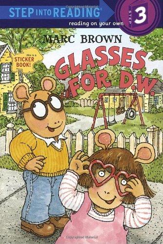 Glasses for D.W. (Step into Reading)