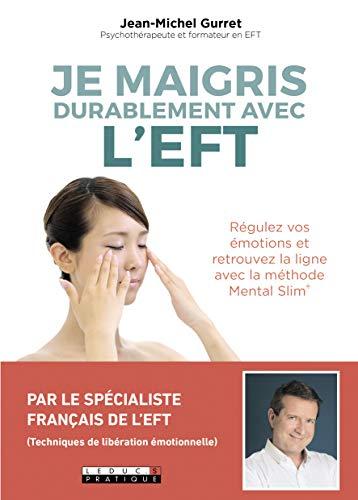 Je maigris durablement avec l'EFT