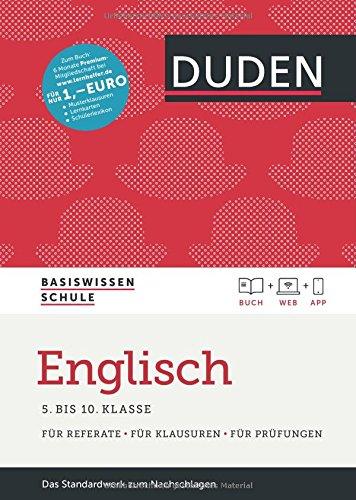 Basiswissen Schule - Englisch 5. bis 10. Klasse: Das Standardwerk für Schüler - inklusive Lernapp und Webportal mit Online-Lexikon