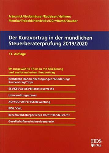 Der Kurzvortrag in der mündlichen Steuerberaterprüfung 2019/2020