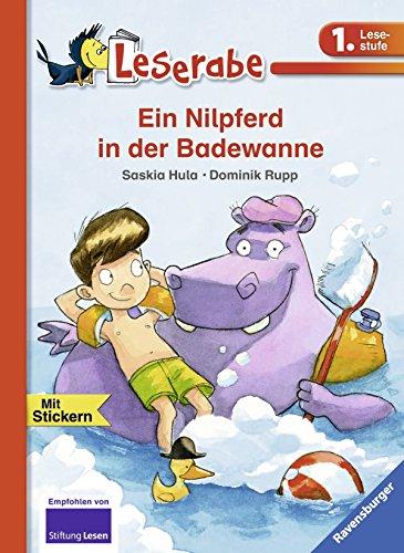 Leserabe - 1. Lesestufe: Ein Nilpferd in der Badewanne