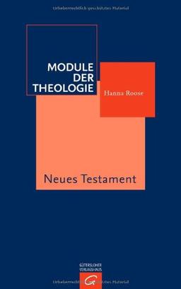 Module der Theologie: Neues Testament