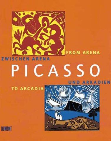 Picasso, Zwischen Arena und Arkadien