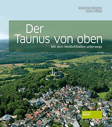 Der Taunus von oben: Mit dem Heißluftballon unterwegs