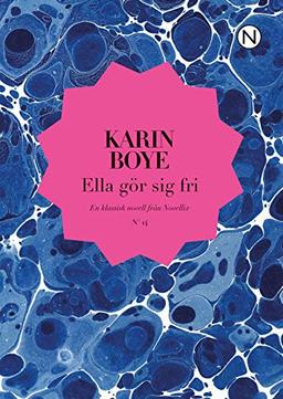 Ella gör sig fri (Noveller från Novellix, Band 14)