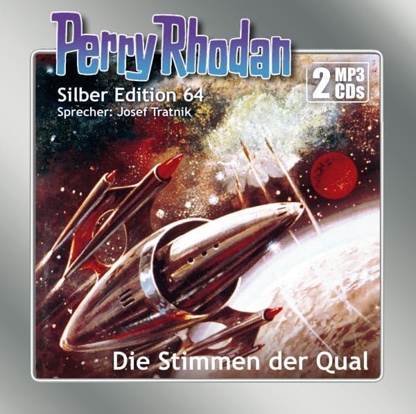 Perry Rhodan Silber Edition 64 Die Stimmen der Qual (2 mp3-CDs)