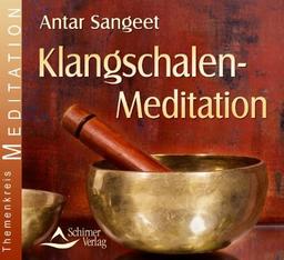 Klangschalen Meditation - Vier Klangbilder mit Klangschalen