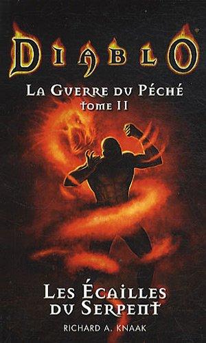 La guerre du péché. Vol. 2. Les écailles du serpent