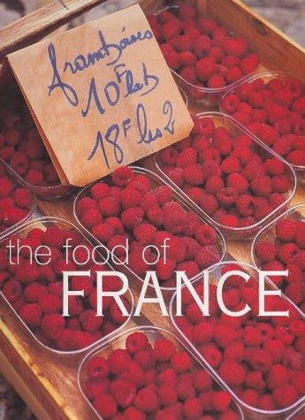 The Food of France (Cookery)