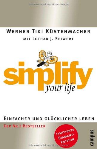 simplify your life DIAMANT: Einfacher und glücklicher leben