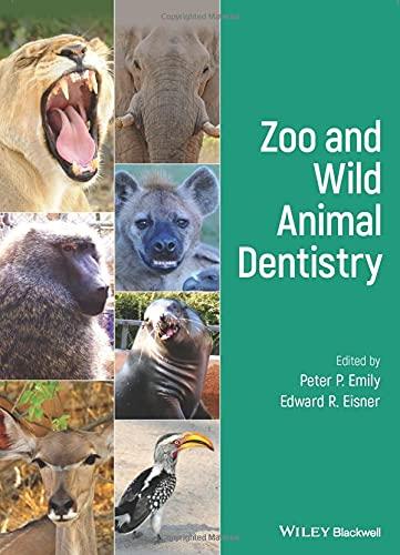 Zoo and Wild Animal Dentistry