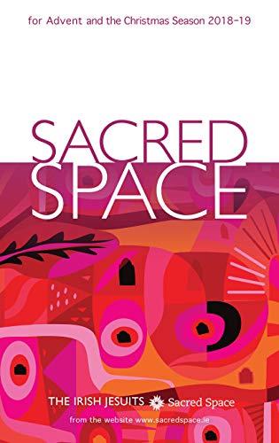 Sacred Space for Advent and the Christmas Season 2018-2019